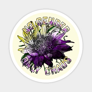 No Gender Only Chaos Sunflower Magnet